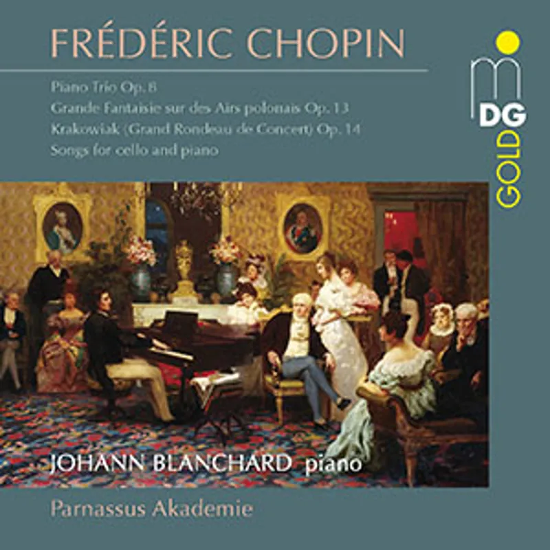 Frederic Chopin: Chamber Music